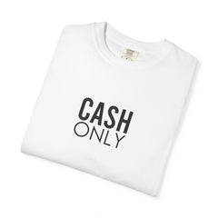 Cash Only