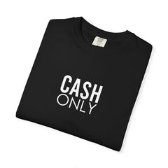 Cash Only