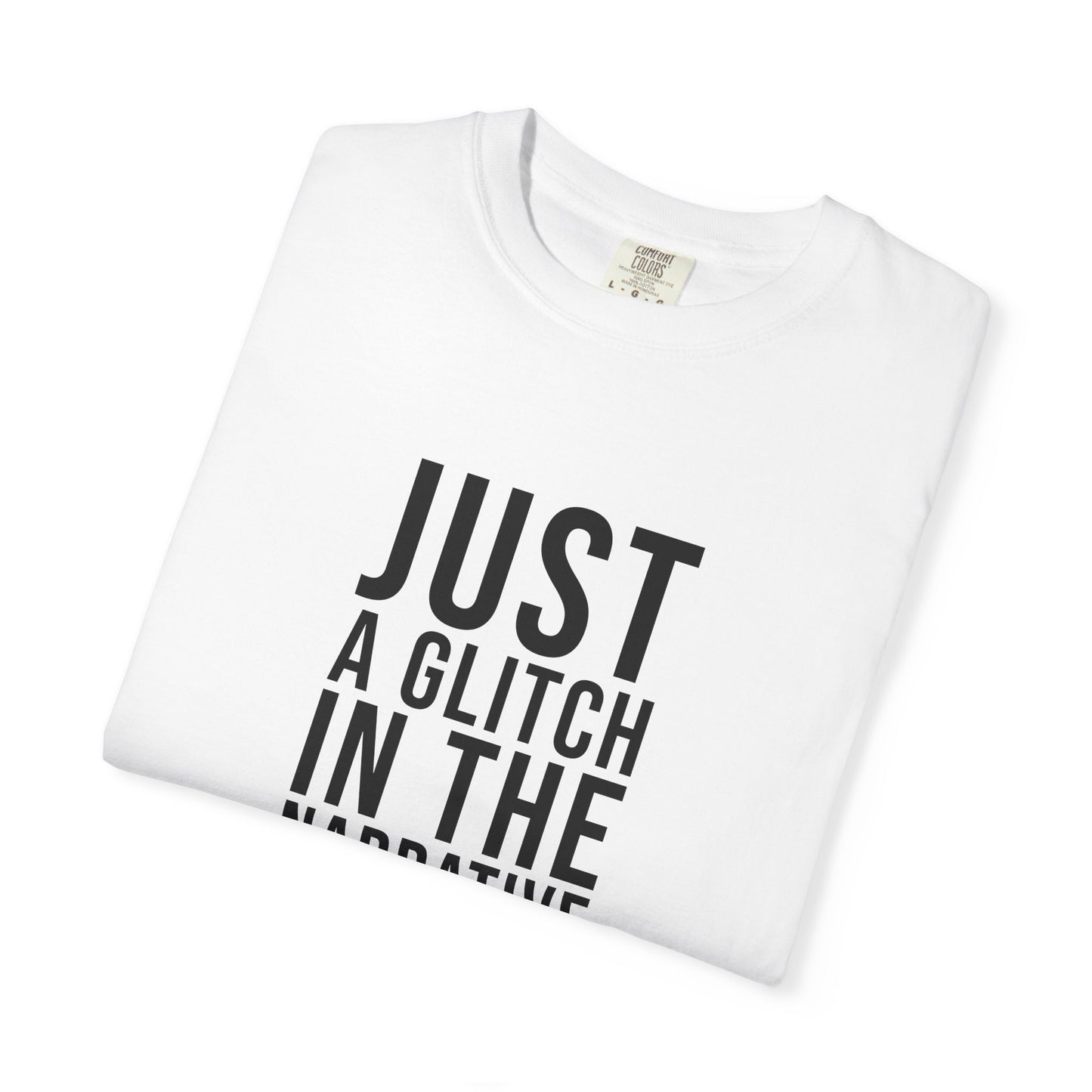 Just a Glitch in The Narrative