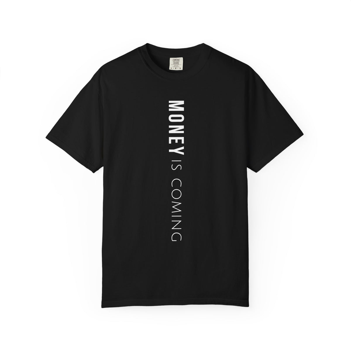 Black T-shirt with the "Money Is Coming" design, front view