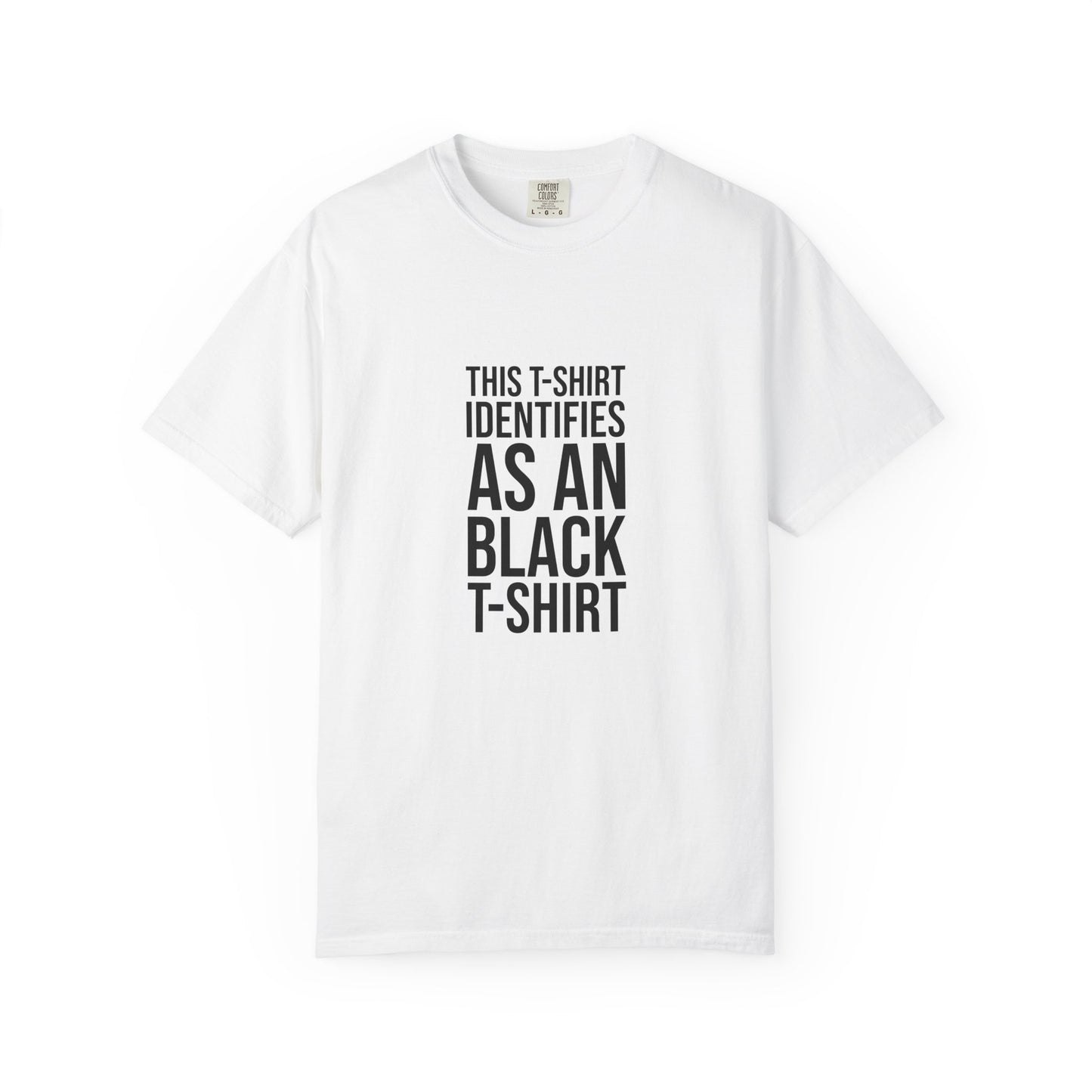 This T-Shirt Identfies As An Black